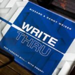 Write-Thru by Bizzaro & Danny Weiser